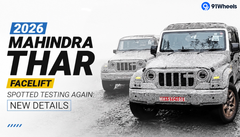 2026 Mahindra Thar Facelift Spotted Testing Again: New Details 